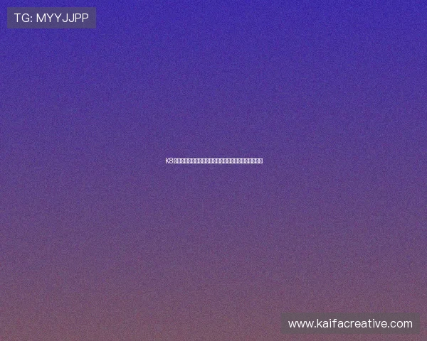 K8平台会员登录遇到问题怎么办？详细解决方案一站式指导